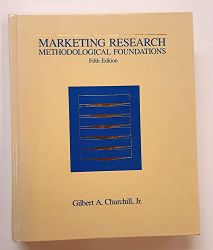 Stock image for Marketing Research : Methodological Foundations for sale by Better World Books: West