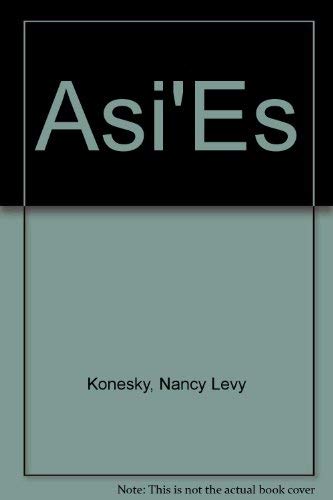 Asi'Es (Spanish Edition) (9780030314995) by Konesky, Nancy Levy; Daggett, Karen