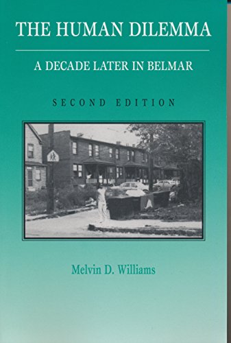 Beispielbild fr The Human Dilemma : A Decade Later in Belmar zum Verkauf von Better World Books