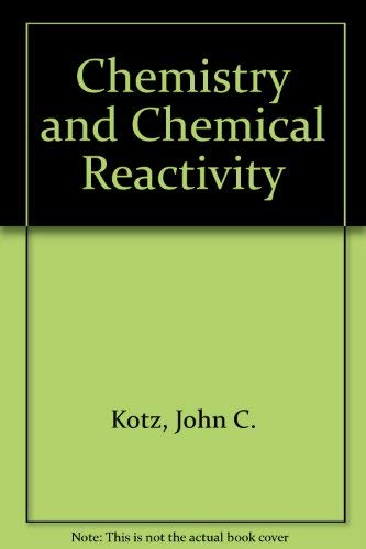 9780030318771: Chemistry and Chemical Reactivity