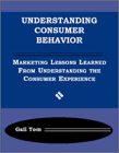 9780030321214: Understanding Consumer Behavior: Marketing Lessons Learned from Understanding the Consumer