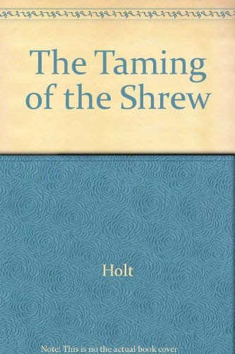 The Taming of the Shrew (9780030323942) by William Shakespeare