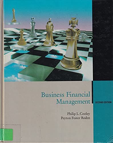 Business Financial Management (Dryden Press Series in Finance) (9780030327025) by Cooley, Philip L.; Roden, Peyton F.