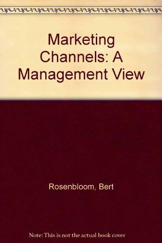 Stock image for Marketing Channels: A Management View (The Dryden Press series in marketing) for sale by HPB-Red