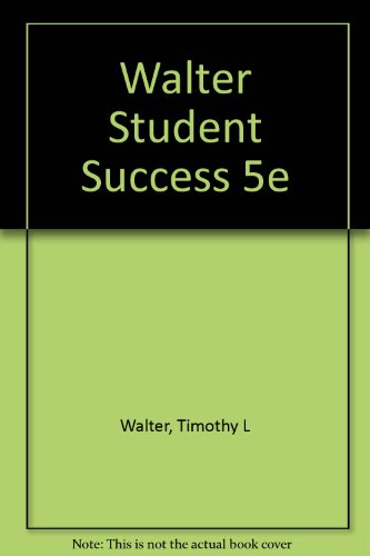 Stock image for Student Success: How to Succeed in College and Still Have Time for Your Friends for sale by SecondSale