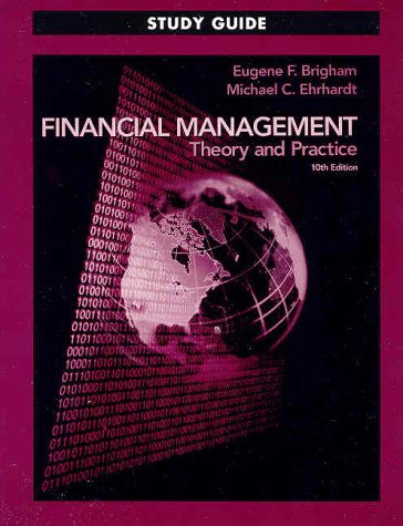 Imagen de archivo de Financial Management: Theory and Practice (Study Guide, 10th Edition) a la venta por Wonder Book
