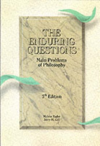 Imagen de archivo de The Enduring Questions: Main Problems of Philosophy a la venta por Goodwill San Antonio