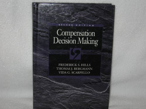 Imagen de archivo de Compensation Decision Making (The Dryden Press Series in Management) a la venta por Campus Bookstore