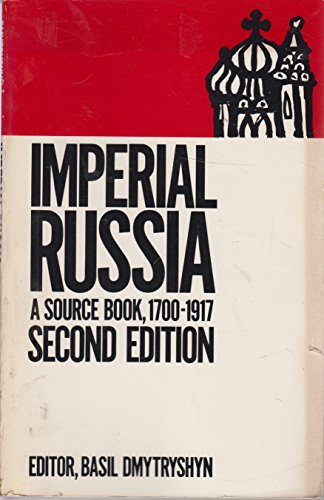 9780030334191: Dmytryshyn Imperial Russia 3e: A Source Book, 1700-1917