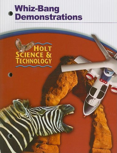 Beispielbild fr Holt Science and Technology : Whiz-Bang Demonstrations zum Verkauf von Better World Books