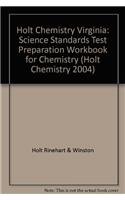 9780030352829: Chemistry, Grade 9 Standards Test Preparation Workbook: Holt Chemistry Virginia (Holt Chemistry 2004)