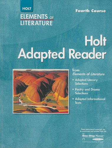 Stock image for Elements Of Literature: Adapted Reader Fourth Course ; 9780030354588 ; 0030354587 for sale by APlus Textbooks