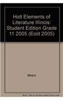 9780030356544: Holt Elements of Literature Illinois: Student Edition Grade 11 2005 (Eolit 2005)