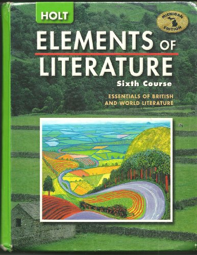 Imagen de archivo de Holt Elements Of Literature Michigan: Student Edition Grade 11 2005 ; 9780030356636 ; 0030356636 a la venta por APlus Textbooks