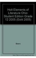 Elements of Literature, Grade 12: Holt Elements of Literature Ohio (Eolit 2005) (9780030356728) by Beers