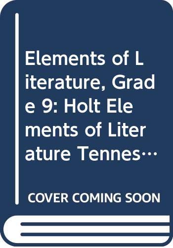 Beispielbild fr Elements Of Literature, 3rd Course, Tennessee Edition ; 9780030357343 ; 0030357349 zum Verkauf von APlus Textbooks