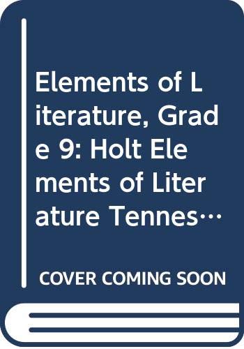 Imagen de archivo de Elements Of Literature, 3rd Course, Tennessee Edition ; 9780030357343 ; 0030357349 a la venta por APlus Textbooks