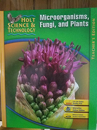 9780030359620: Holt Science & Technology: Teacher Edition A: Microorganisms, Fungi, and Plants 2007