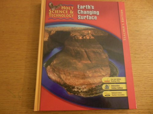 Imagen de archivo de Holt Science & Technology: Earth's Changing Surface, Short Course G, Teacher's Edition a la venta por Better World Books
