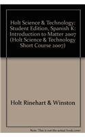 9780030360084: Introduction to Matter, Grades 6-8 Course K: Holt Science & Technology Short Course