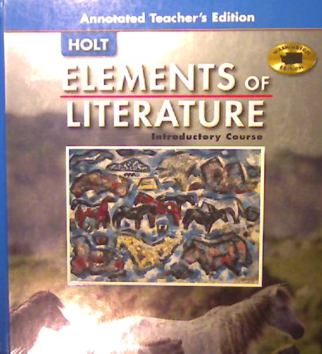 9780030361531: Elements of Literature: Introductory Course (Annotated Teacher's Edition)