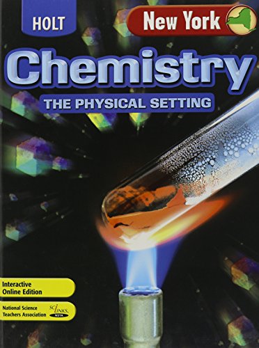 9780030362019: Holt Chemistry New York: The Physical Setting, ?Student Edition+ the Physical Setting 2005