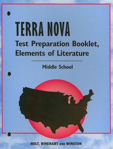 9780030366673: Elements of Literature, Grades 6-8 Terra Nova Test Prep Booklet: Holt Elements of Literature (Eolit 2005)