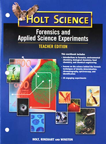 9780030367939: Forensics and Applied Science Experiments, Teacher Edition (Holt Science)