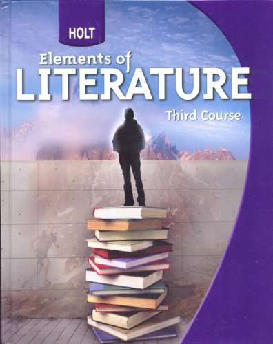 Stock image for Holt Elements of Literature: Student Edition Grade 9 Third Course 2009 for sale by SecondSale