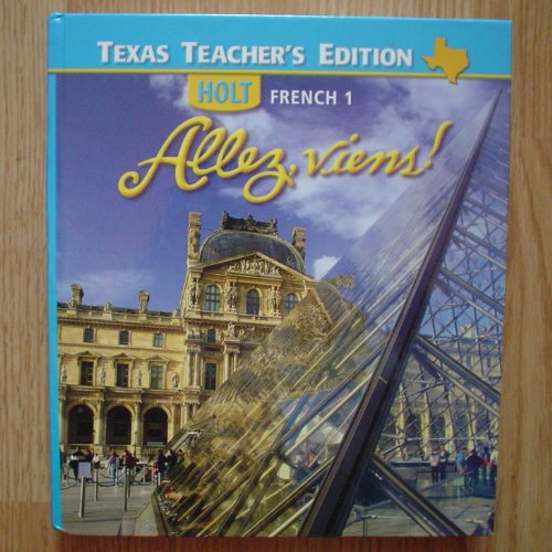 Beispielbild fr Holt French 1 - Allez Viens! - Texas Teacher's Edition ; 9780030369636 ; 0030369630 zum Verkauf von APlus Textbooks