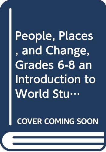 9780030374869: People, Places, and Change, Grades 6-8 an Introduction to World Studies Chapter Resources Lecture Notes: Holt People, Places and Change