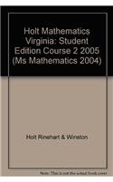 Stock image for Holt Mathematics Virginia: Student Edition Course 2 2005 ; 9780030379789 ; 0030379784 for sale by APlus Textbooks