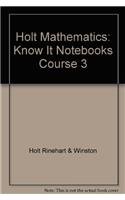 Math Course 3, Grade 8 Know-it Notebook: Holt Mathematics (9780030380181) by Holt Mcdougal