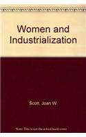 9780030381812: Women and Industrialization