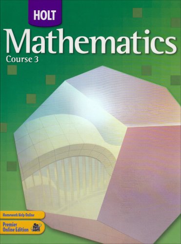 Stock image for Holt Mathematics: Student Edition Course 3 2007 for sale by ThriftBooks-Dallas