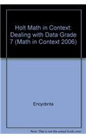 9780030385667: Holt Math in Context: Dealing with Data Grade 7 (Math in Context 2006)