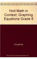 Stock image for Holt Math in Context: Graphing Equations Grade 8 for sale by Phatpocket Limited