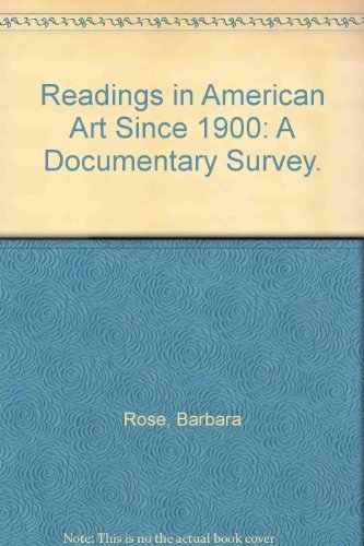 Beispielbild fr Readings in American Art Since 1900: A Documentary Survey. zum Verkauf von Wonder Book
