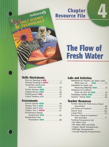 Indiana Holt Science & Technology Chapter 4 Resource File: The Flow of Fresh Water: Grade 6 (9780030389931) by [???]