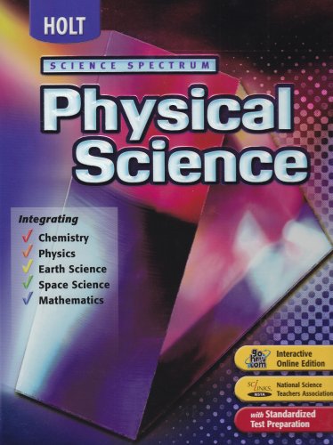 Holt Science Spectrum: Physical Science, Integrating Chemistry, Physics, Earth Science, Space Science, Mathematics (9780030390937) by HOLT, RINEHART AND WINSTON