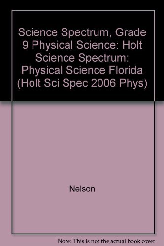 9780030390982: HOLT SCIENCE SPECTRUM PHYSICAL: Holt Science Spectrum: Physical Science Florida (Holt Sci Spec 2006 Phys)