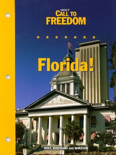 9780030391545: Holt Call to Freedom: Florida!