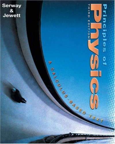 Principles of Physics (with InfoTrac) (9780030395499) by Serway, Raymond A.; Jewett, John W.