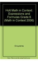 Stock image for Expressions and Formulas Grade 6: Holt Math in Context (Math in Context 2006) for sale by Phatpocket Limited