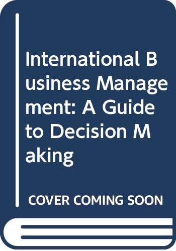 Beispielbild fr International Business Management: A Guide to Decision Making zum Verkauf von medimops