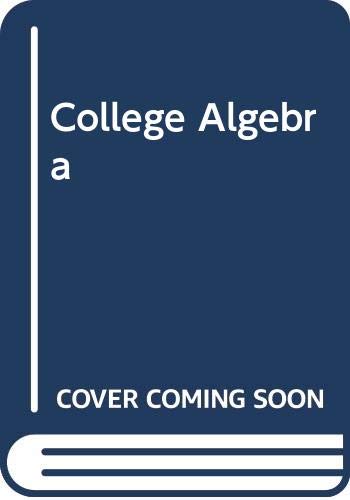 Stock image for College algebra for sale by J. Lawton, Booksellers