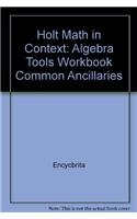 Stock image for Algebra Tools Workbook Common Ancillaries Grade 8: Holt Math in Context for sale by HPB-Emerald