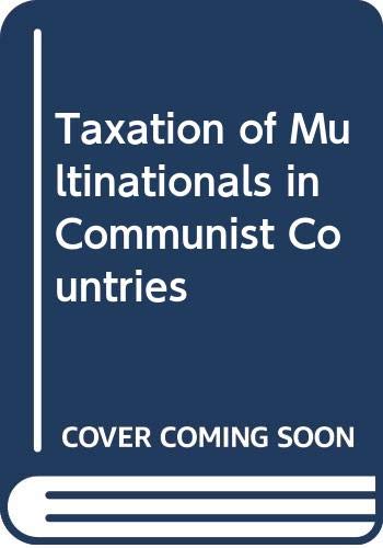 Stock image for Taxation of Multinationals in Communist Countries (Praeger special studies in international business, finance, and trade) for sale by Zubal-Books, Since 1961