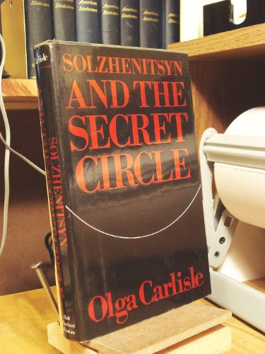 Beispielbild fr Solzhenitsyn and the Secret Circle zum Verkauf von ThriftBooks-Dallas