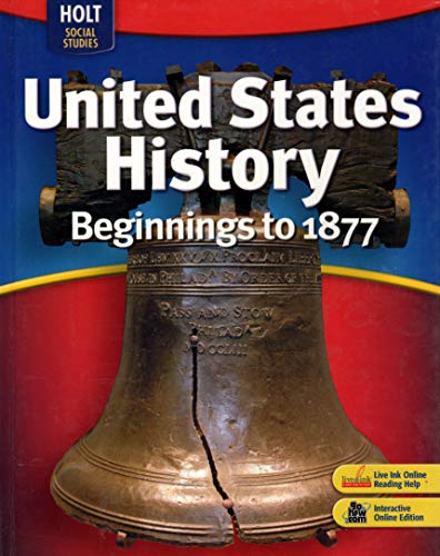9780030412127: United States History, Grades 6-9 Beginnings to 1877: Holt United States History